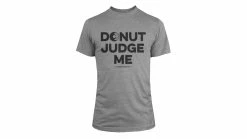 Compete Every Day Donut Judge Me Shirt