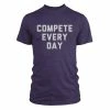 Compete Every Day Stack T-Shirt