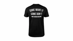 Compete Every Day Some Want It T-Shirt